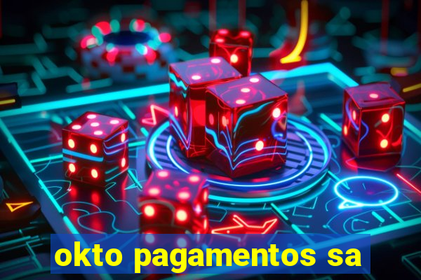 okto pagamentos sa
